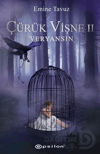 ÇÜRÜK VİŞNE II -VERYANSIN / EMİNE YAVUZ