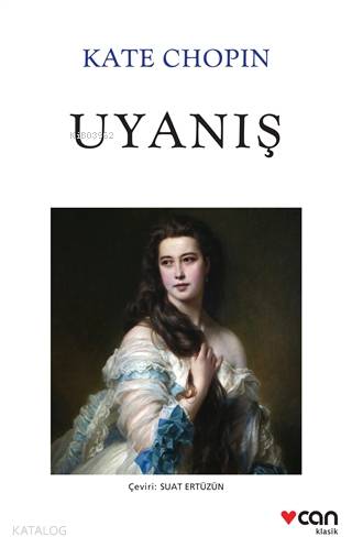 Uyanış - Kate Chopin
