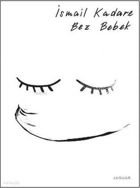 Bez Bebek - İsmail Kadare