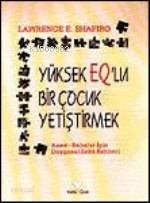 Yüksek Eq'lu Çocuk Yetiştirmek