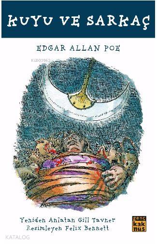 Kuyu ve Sarkaç - Edgar Allan Poe