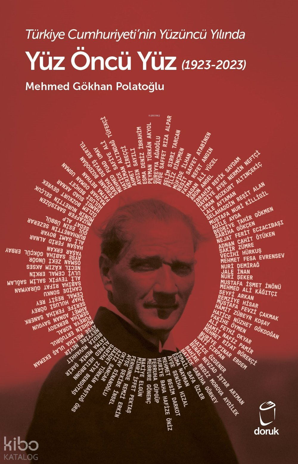 Türkiye Cumhuriyeti’nin Yüzüncü Yılında Yüz Öncü Yüz (1923-2023)