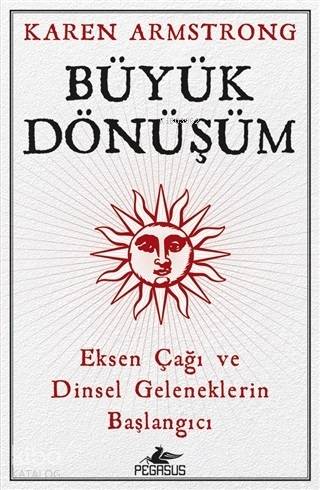 Büyük Dönüşüm - Karen Armstrong