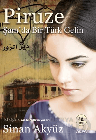 PİRUZE / SİNAN AKYÜZ