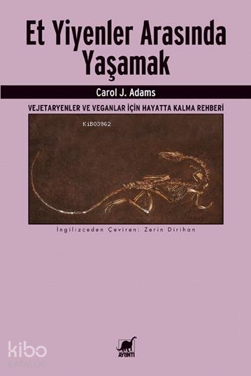 Et Yiyenler Arasında Yaşamak