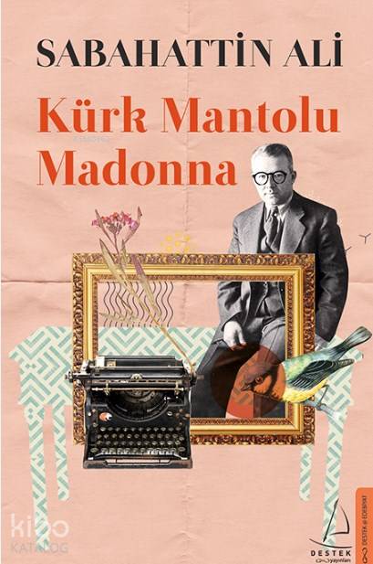Kürk Mantolu Madonna - Sabahattin Ali