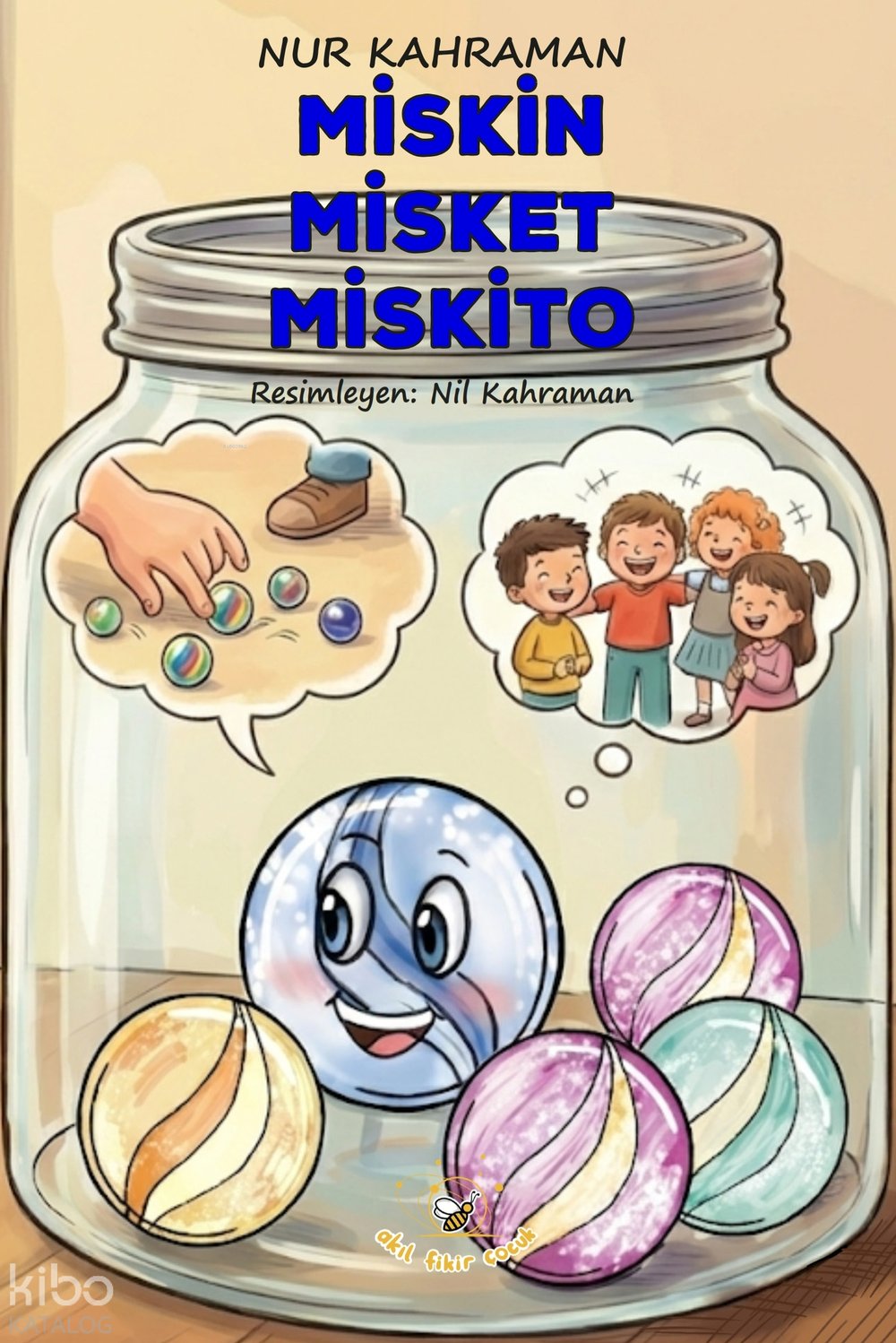 Miskin Misket Miskito - Nur Kahraman