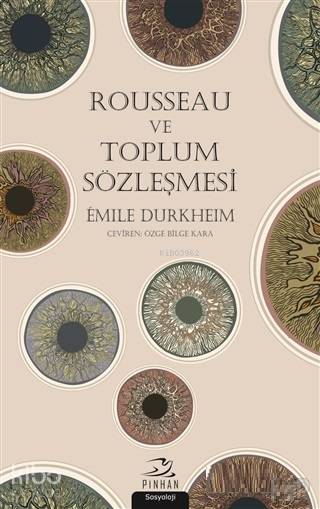 Rousseau ve Toplum Sözleşmesi - Emile Durkheim