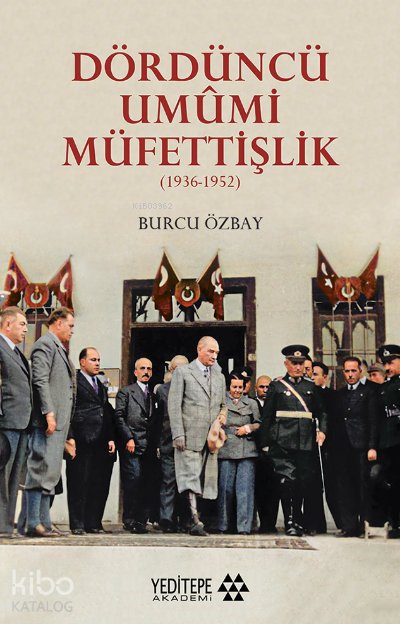 Dördüncü Umûmi Müfettişlik