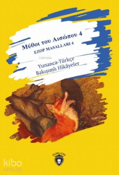 Μύθοι του Αισώπου 4 Ezop Masalları 4
