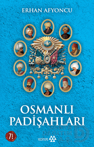 OSMANLI PADİŞAHLARI / ERHAN AFYONCUOĞLU