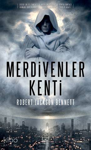 Merdivenler Kenti - Robert Jackson Bennett