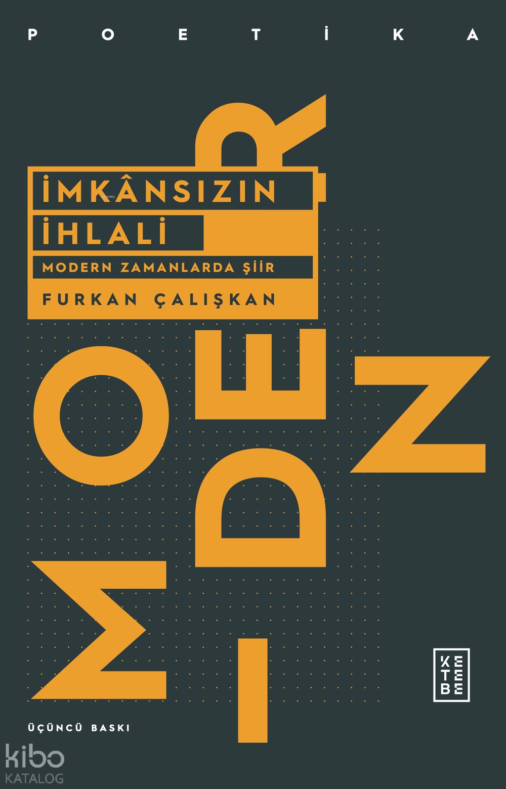 İmkansızın İhlali Modern Zamanlarda Şiir