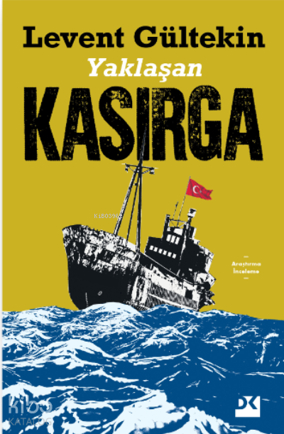 YAKLAŞAN KASIRGA