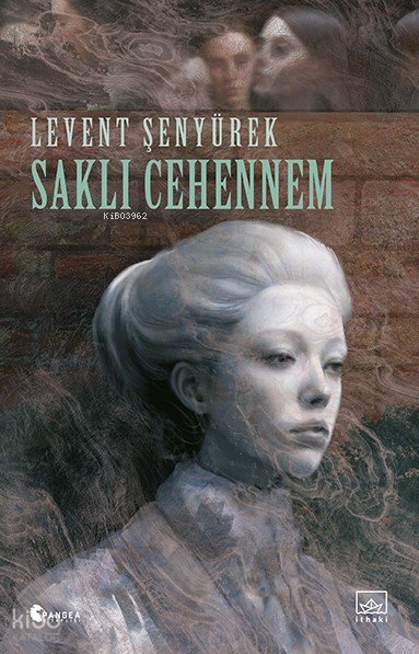 Saklı Cehennem - Levent Şenyürek