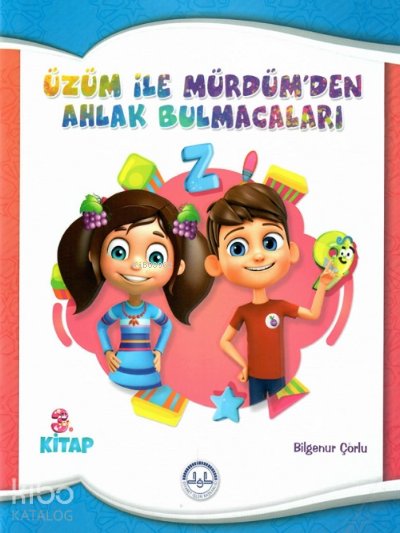 Üzüm ile Mürdümden Ahlak Bulmacaları