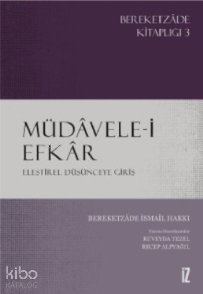 Müdâvele-i Efkâr - Bereketzade İsmail Hakkı