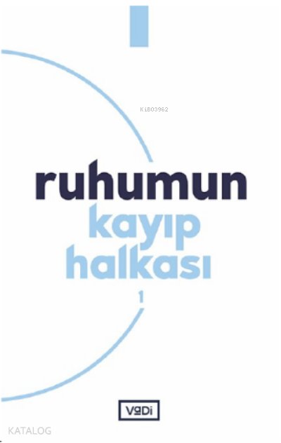 Ruhumun Kayıp Halkası - 1