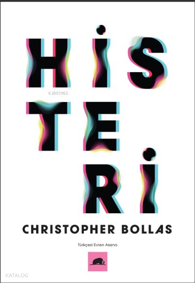 Histeri - Christopher Bollas