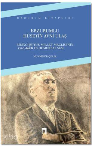 Erzurumlu Hüseyin Avni Ulaş - Muammer Çelik
