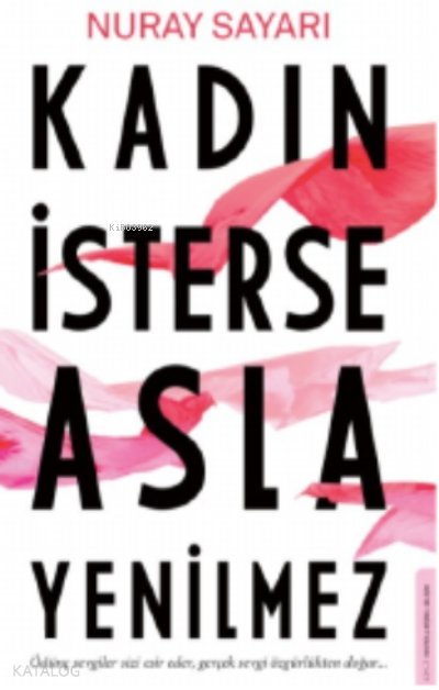 Kadın İsterse Asla Yenilmez