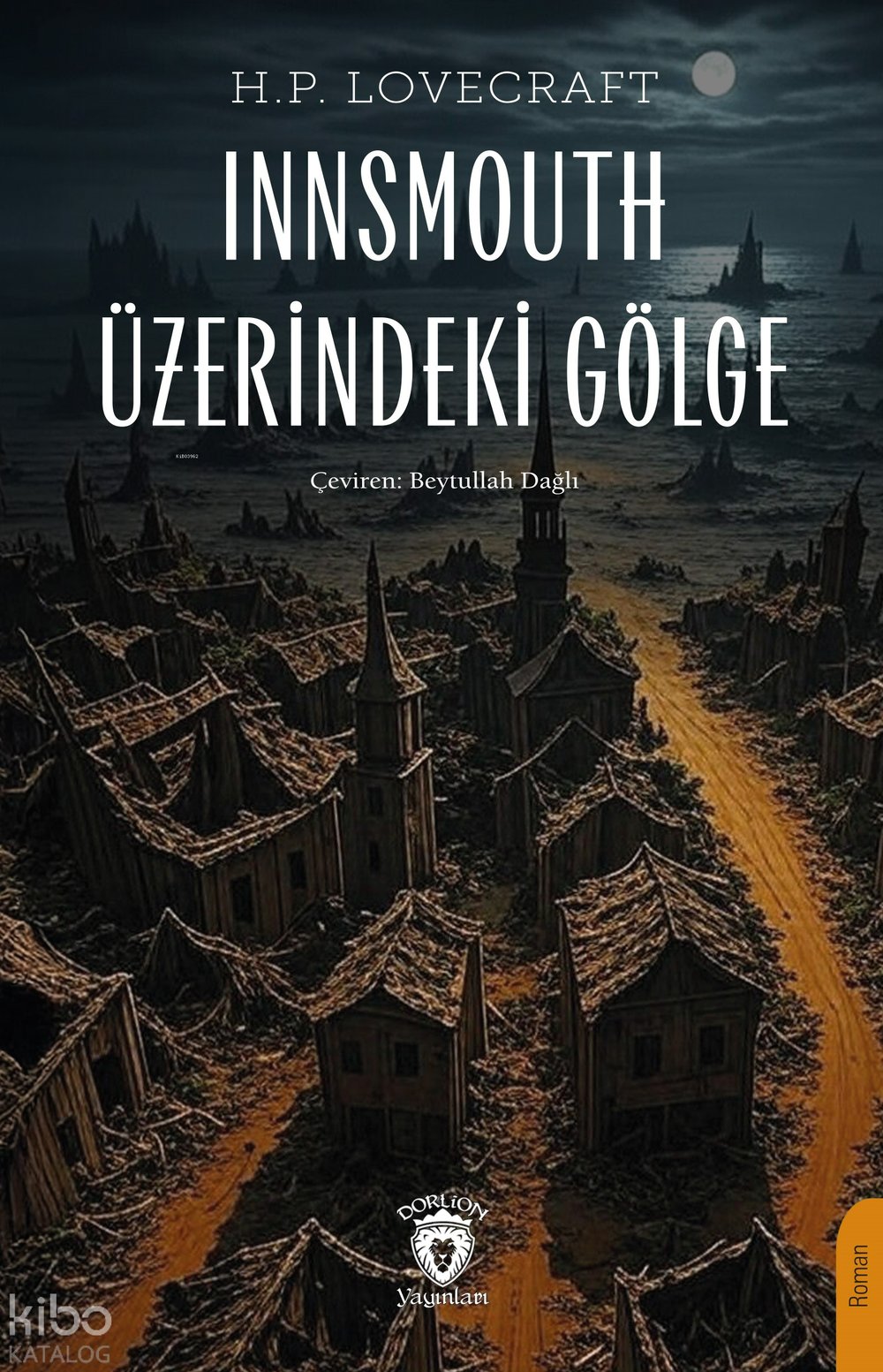 Innsmouth Üzerindeki Gölge - H. P. Lovecraft