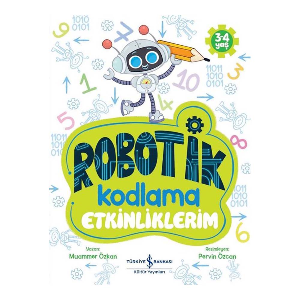 ROBOTİK KODLAMA ETKİNLİKLERİ 3 - 4 YAŞ