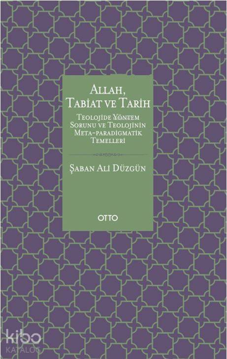 Allah, Tabiat ve Tarih