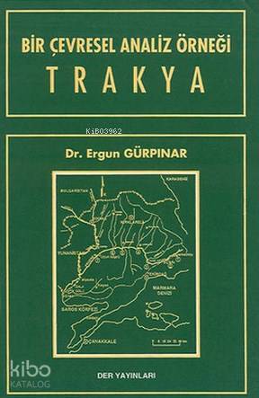 Bir Çevresel Analiz Örneği Trakya - Ergun Gürpınar