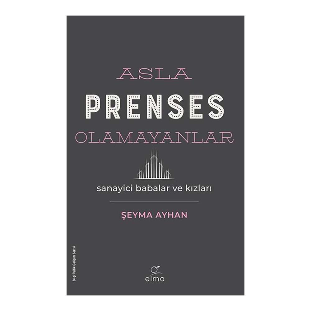 ASLA PRENSES OLAMAYANLAR