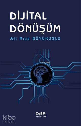 Dijital Dönüşüm - Ali Rıza Büyükuslu