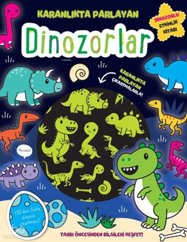 KARANLIKTA PARLAYAN - DİNOZORLAR