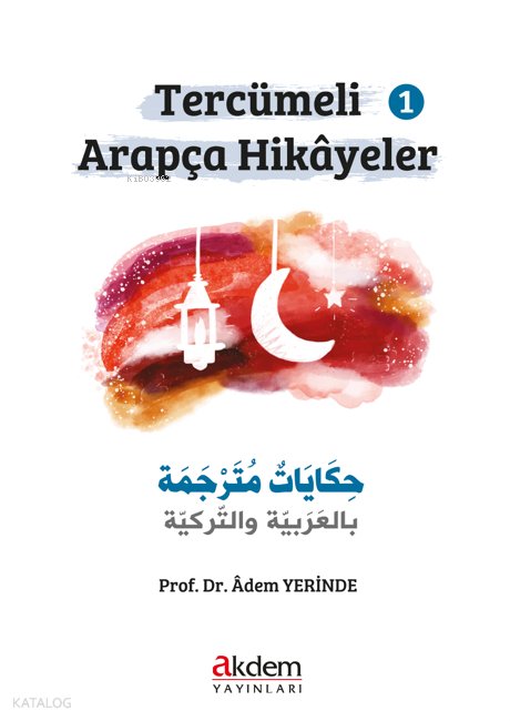 Tercümeli Arapça Hikâyeler 1