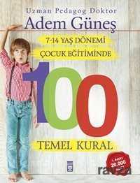 7-14 YAŞ GÖNDEMİ ÇOCUK EĞİTİMİNDE 100 TEME - Pedagog Adem Güneş