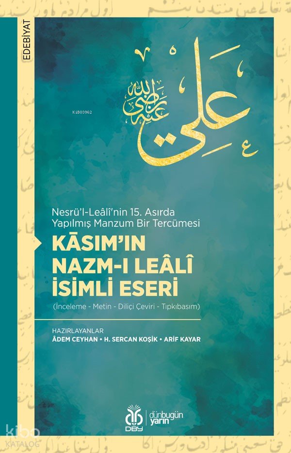 Kāsım’ın Nazm-ı Leâlî İsimli Eseri - Halil Sercan Koşik