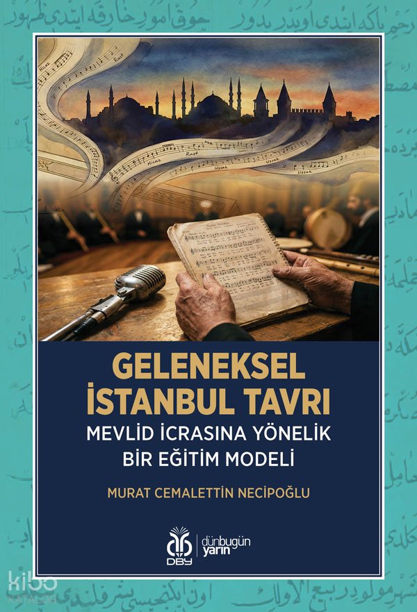 Geleneksel İstanbul Tavrı