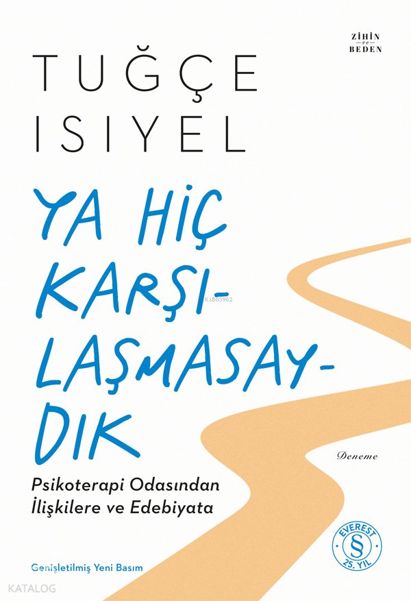 Ya Hiç Karşılaşmasaydık - Tuğçe Isıyel
