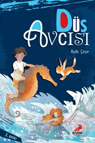 DÜŞ AVCISI / AYDA ÇAYIR