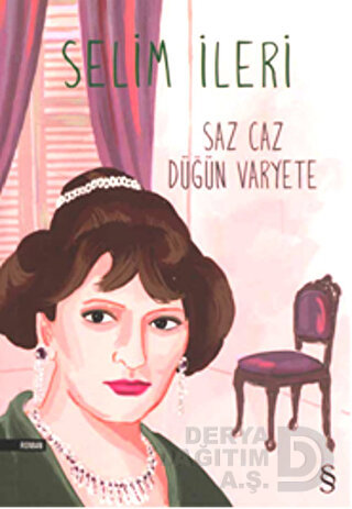 SAZ CAZ DÜĞÜN VARYETE / SELİM İLERİ