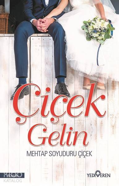 Çiçek Gelin - Mehtap Soyuduru Çiçek