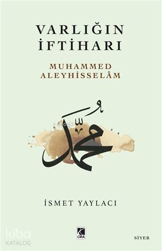 Varlığın İftiharı - İsmet Yaylacı
