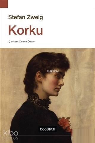 Korku - Stefan Zweig