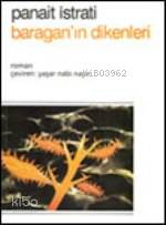 Baragan'ın Dikenleri - Panait İstrati