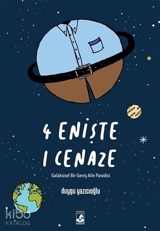 4 Enişte 1 Cenaze