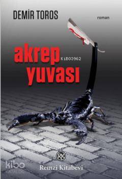Akrep Yuvası - Demir Toros