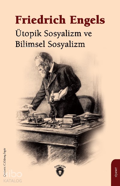 Ütopik Sosyalizm ve Bilimsel Sosyalizm - Friedrich Engels