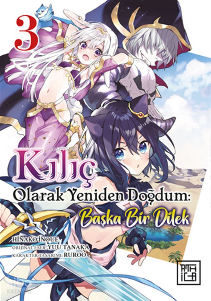 KILIÇ OLARAK YENİDEN DOĞDUM - 3