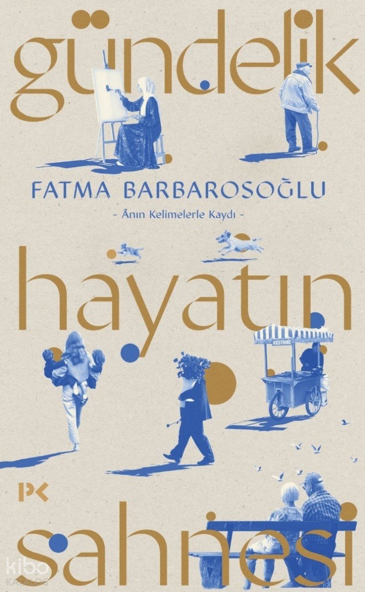 Gündelik Hayatın Sahnesi
