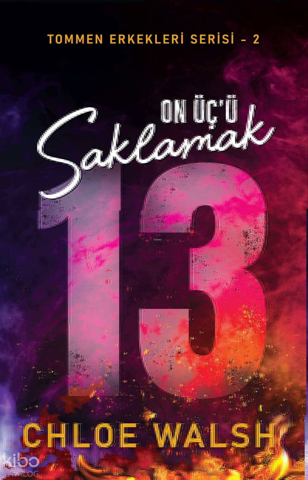 On Üç'ü Saklamak - Chloe Walsh