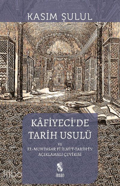 Kafiyeci'de Tarih Usulü - Kasım Şulul